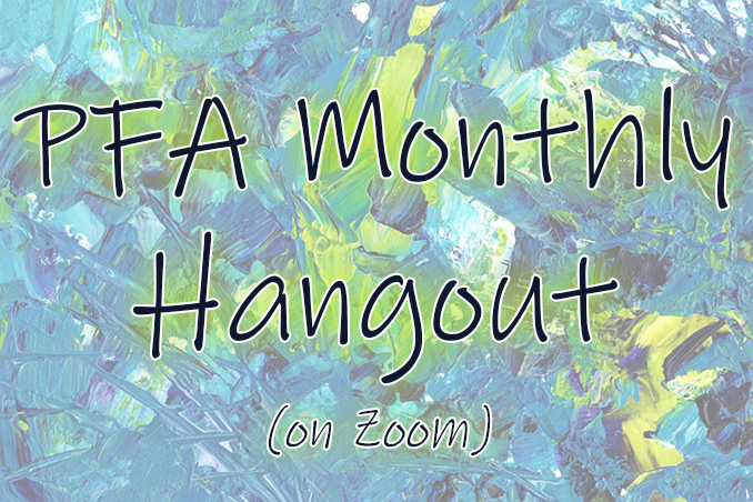 PFA Monthly Hangout!
